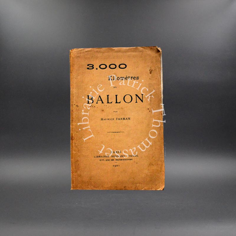 3000 kilomètres en ballon Maurice Farman avec une dédicace