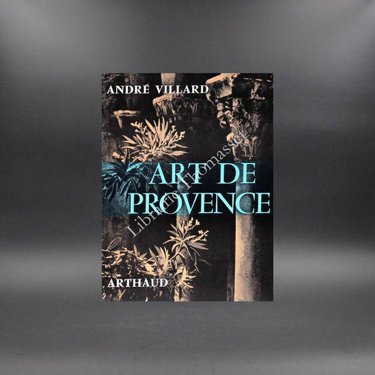 Art de Provence par André Villard