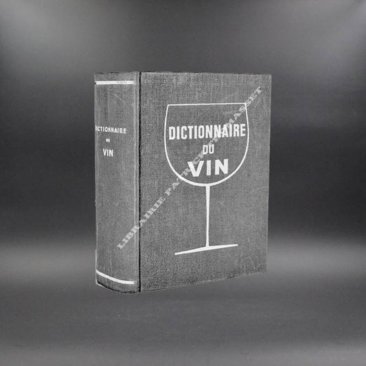 Dictionnaire du vin par Yves Renouil (sous la direction de)