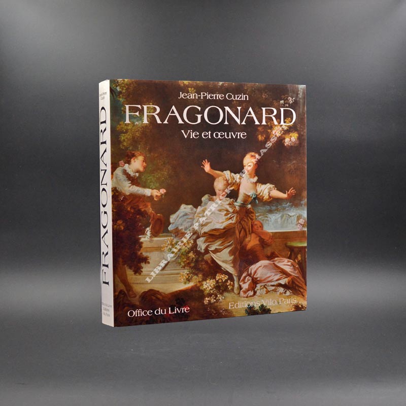 Fragonard vie et oeuvre, Catalogue complet des peintures relié Jean-Pierre Cuzin