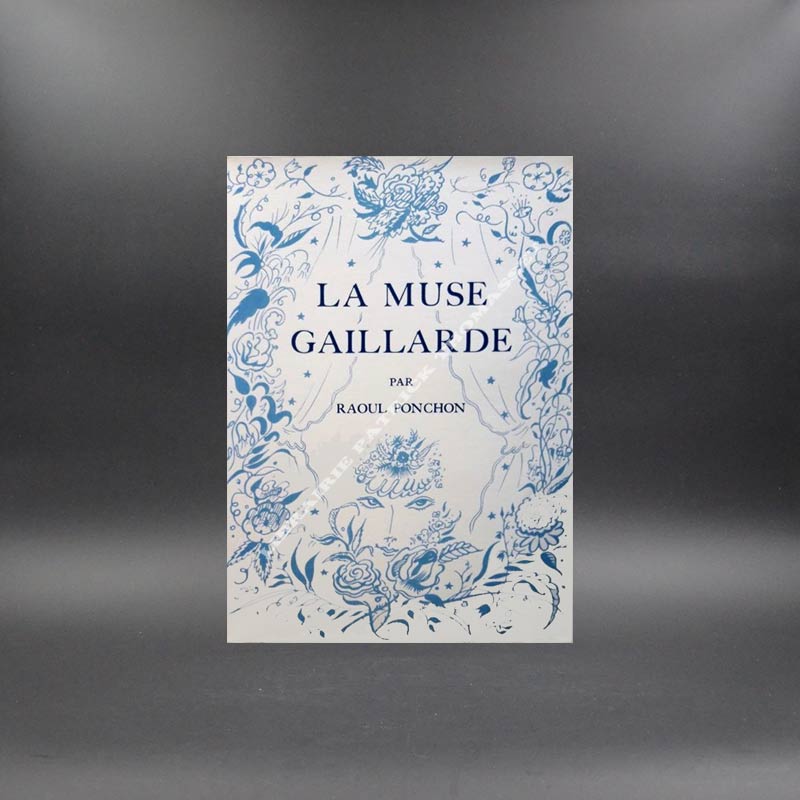 La Muse gaillarde par Raoul ,Ponchon - Illustrations de Dignimont - exemplaire numéroté sur velin