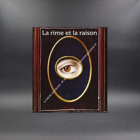 La rime et la raison - les collections Ménil (Houston - New York)