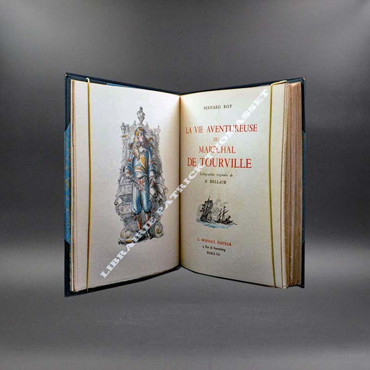 La vie aventureuse du Maréchal de Tourville par Roy illustration de H. Bellair