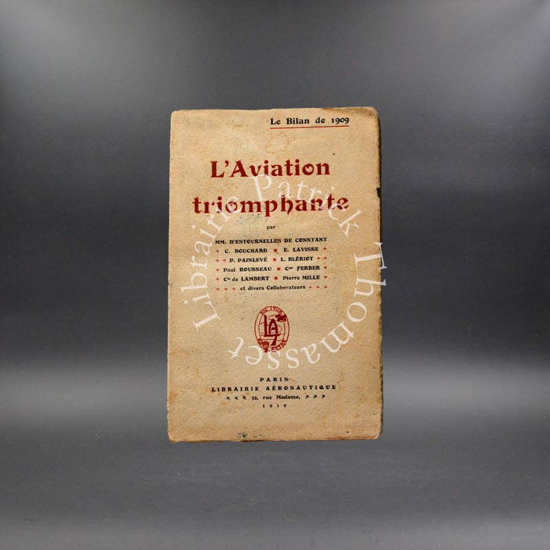 L'aviation triomphante le bilan de 1909