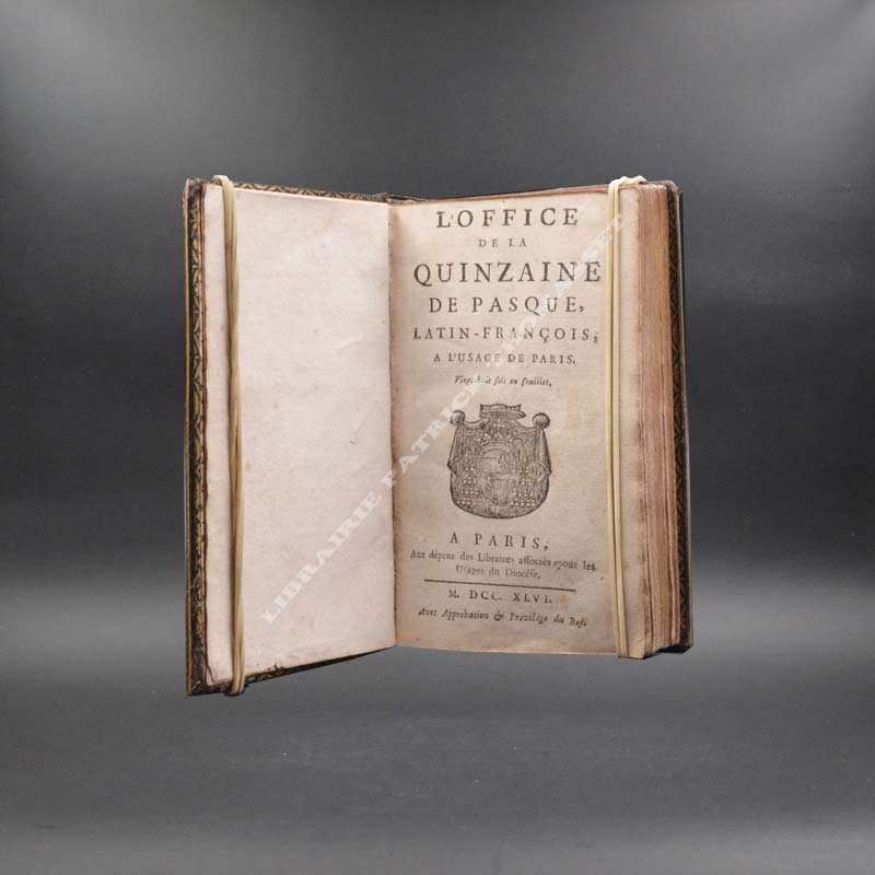 L'office de la quinzaine de pasque, Latin-François maroquin dentelle 1746