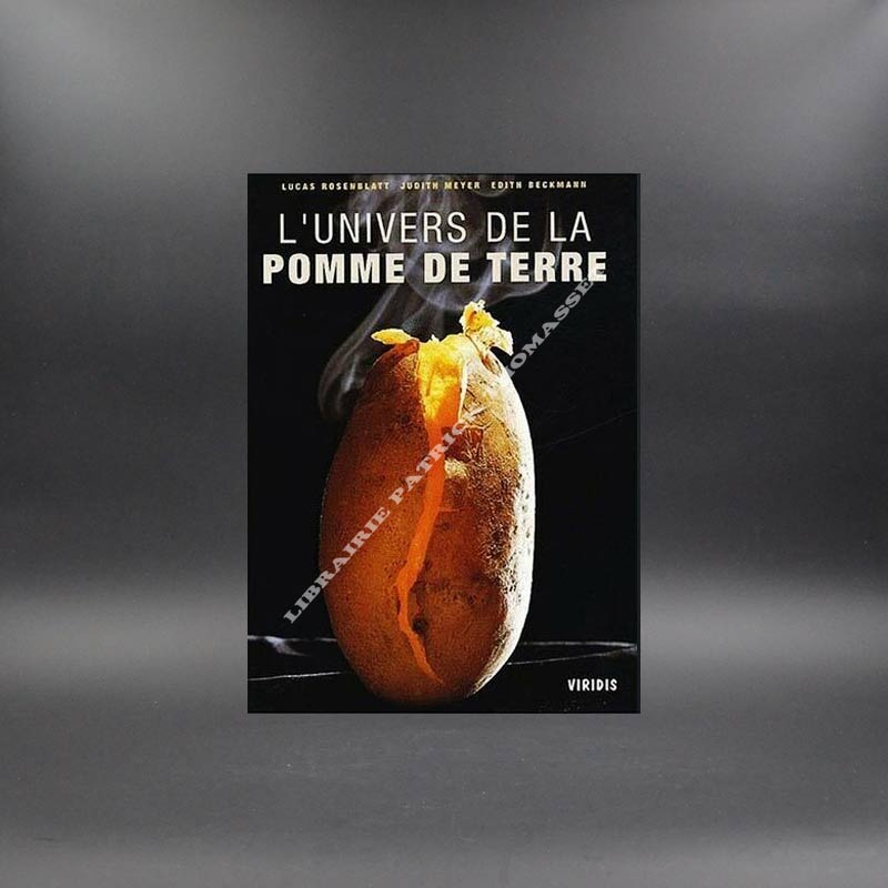 L'univers de la pomme de terre par Judith Meyer, Lucas Rosenblatt, Edith Beckmann
