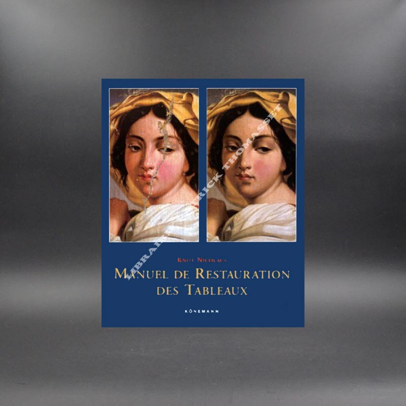 Manuel de restauration des tableaux par Nicolaus Knut