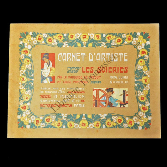 Carnet d'artiste les soieries par la Marquise de Créquy et L. Popineau