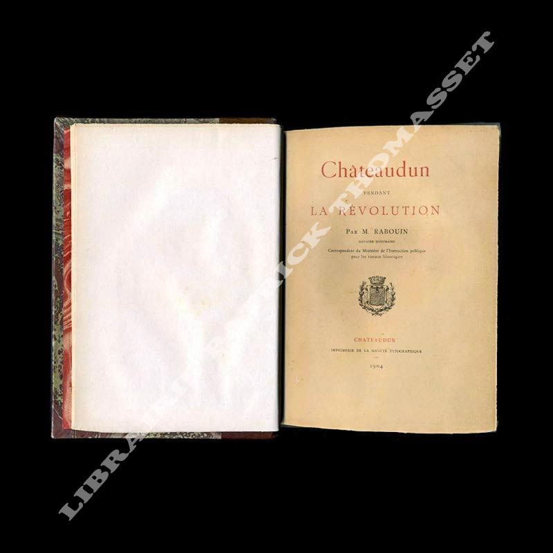Châteaudun pendant la révolution par Me rabouin 1904