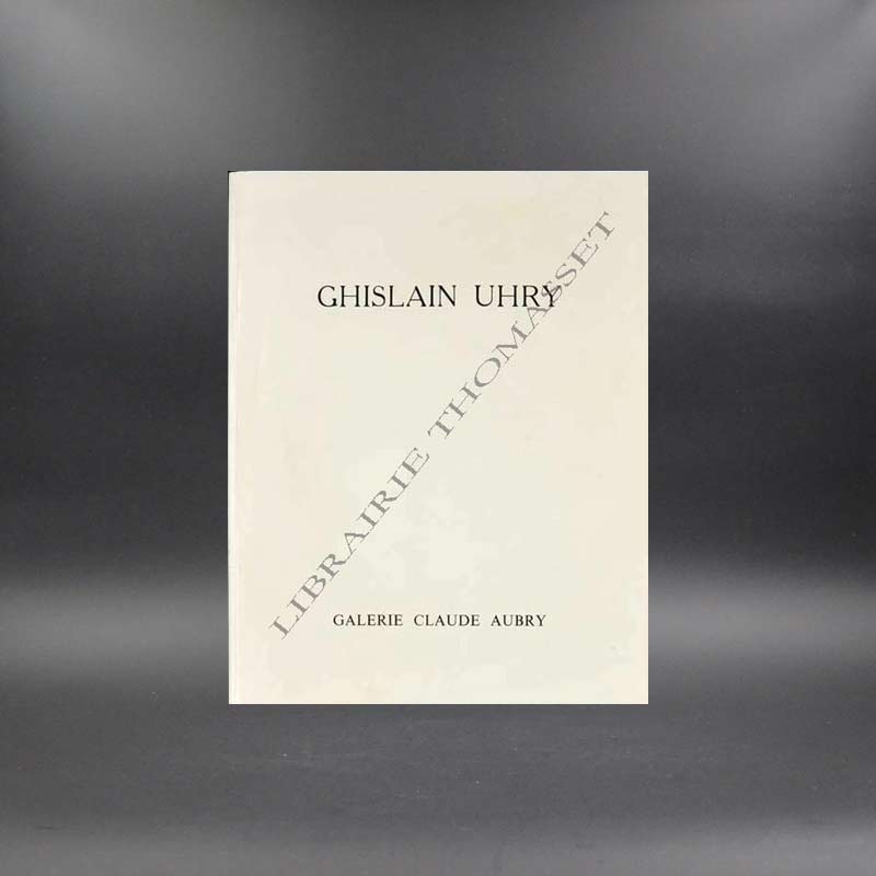 Ghislain Uhry - Galerie Claude Aubry