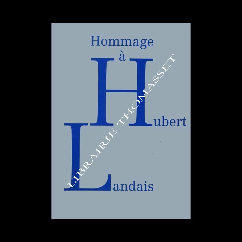 Hommage à Hubert Landais, études sur l'art du Moyen-Age et de la Renaissance