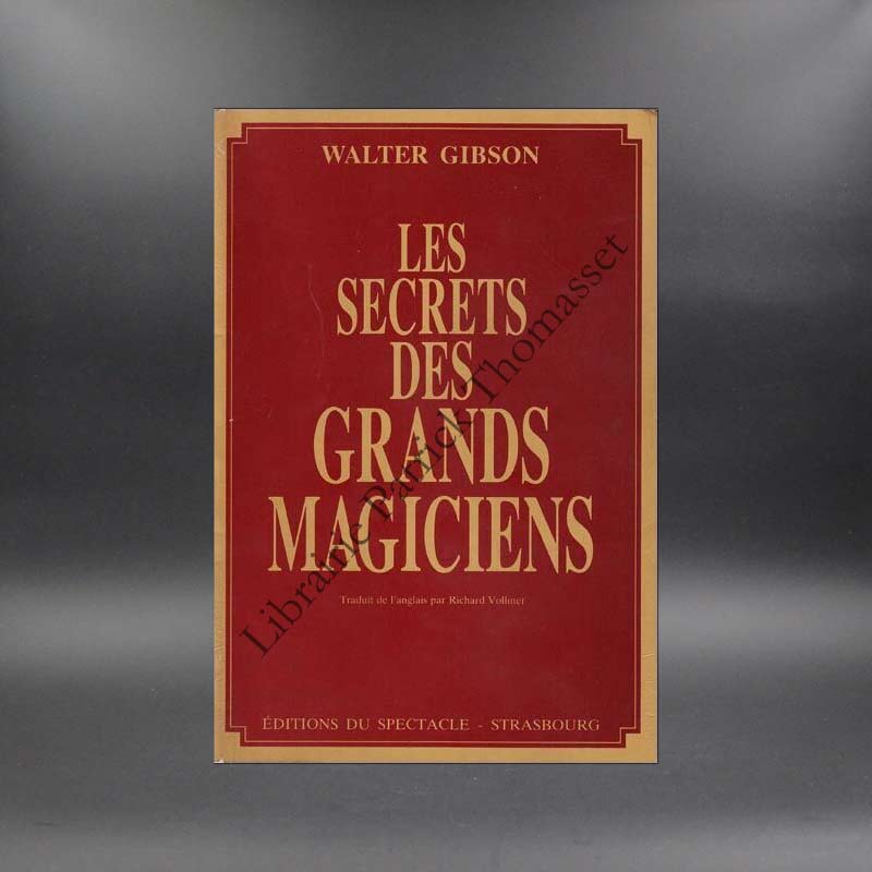 Les secrets des grands magiciens par Walter Gibson