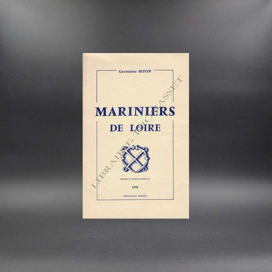 Mariniers de Loire par Germaine Biton