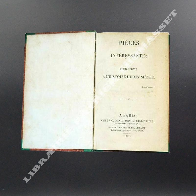 Pièces intéressantes pour servir à l'histoire du XIXème siècle. Anonyme 1821